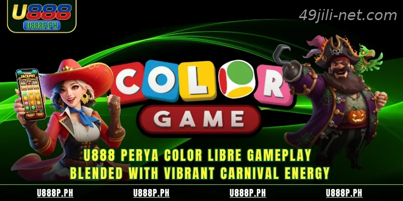 49JILI perya color libre gameplay blended with vibrant carnival energy