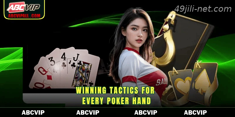 Winning tactics for every poker hand